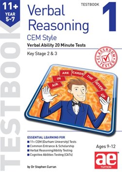 11+ Verbal Reasoning Year 57 CEM Style Testbook 1 by Dr Stephen C Curran