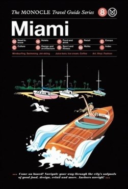 Miami by Monocle