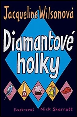 Diamantove holky by Jacqueline Wilson