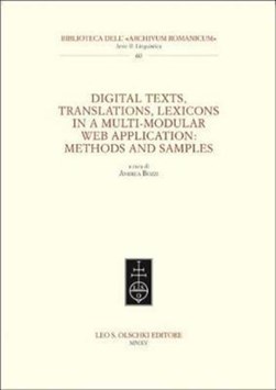 Digital texts, translations, lexicons in a multi-modular web by Greek into Arabic, Philosophical Concepts and Linguistic Bridges, Digital Texts, Translations, Lexicons in the Web