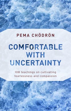 Comfortable With Uncertainty P/B by Pema Chödrön