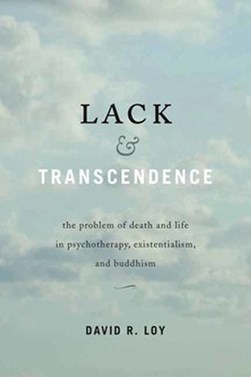 Lack and transcendence by David Loy