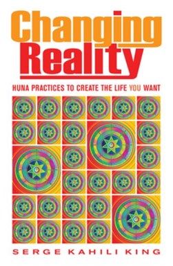 Changing reality by Serge King