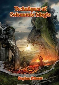 Techniques of Solomonic magic by Stephen Skinner