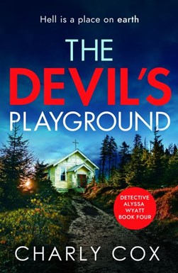 The devil's playground by Charly Cox