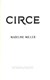 Circe H/B by Madeline Miller