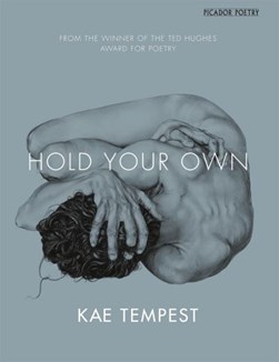 Hold Your Own  P/B by Kae Tempest