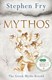 Mythos The Greek Myths Retold H/B by Stephen Fry
