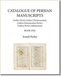 Catalogue of Persian manuscripts by Irmeli Perho