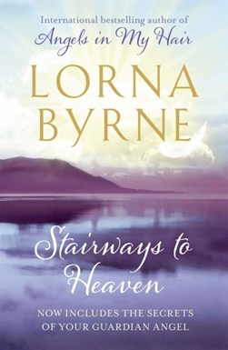 Stairways To Heaven  P/B by Lorna Byrne