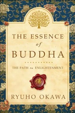 The Essence of Buddha by Ryuho Okawa