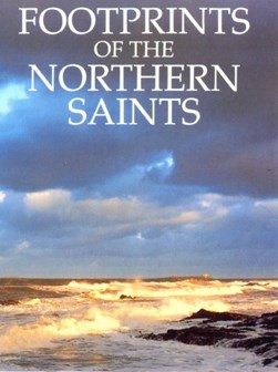 Footprints of the northern saints by Basil Hume