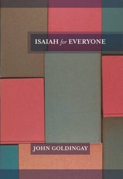 Isaiah for everyone by John Goldingay