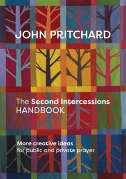 The second intercessions handbook by John Pritchard