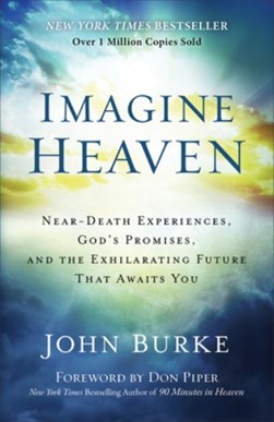 Imagine heaven by John Burke