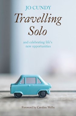 Travelling solo by Jo Cundy