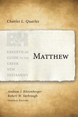Matthew by Charles L. Quarles
