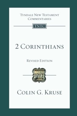 2 Corinthians by Colin G. Kruse