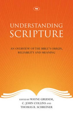Understanding scripture by Wayne A. Grudem