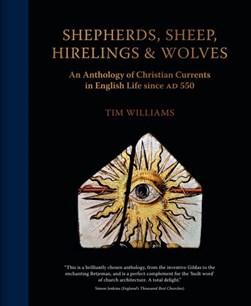 Shepherds, sheep, hirelings and wolves by Tim Williams