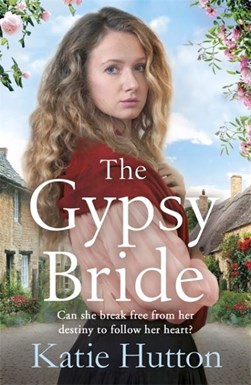 The Gypsy bride by Katie Hutton