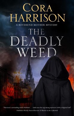 The deadly weed by Cora Harrison