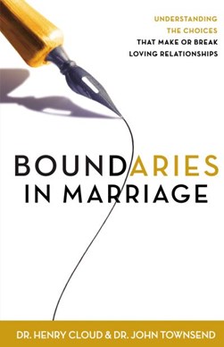 Boundaries in Marriage by Henry Cloud