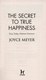 The secret to true happiness by Joyce Meyer