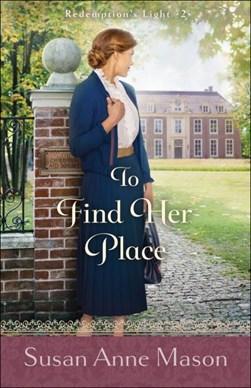 To find her place by Susan Anne Mason