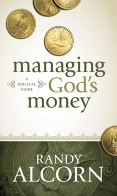 Managing God's money by Randy C. Alcorn