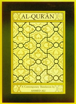 Al-Quran by Ahmed Ali