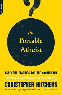 Portable Atheist P/B by Christopher Hitchens
