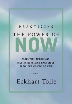 Practicing The Power Of No by Eckhart Tolle