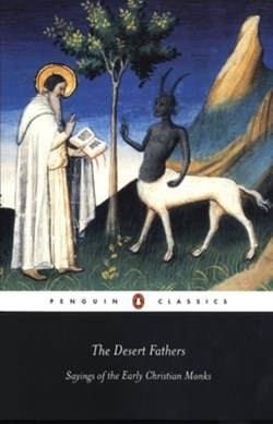 The Desert Fathers by Benedicta Ward