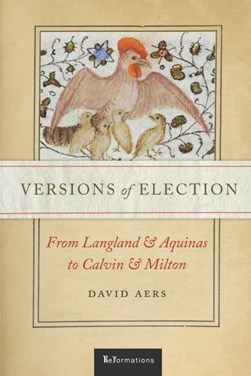 Versions of Election by David Aers