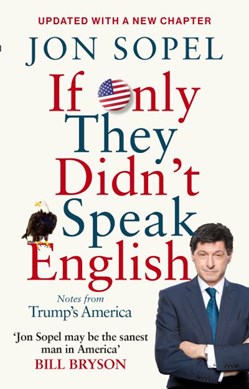 If only they didn't speak English by Jon Sopel