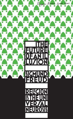 The future of an illusion by Sigmund Freud