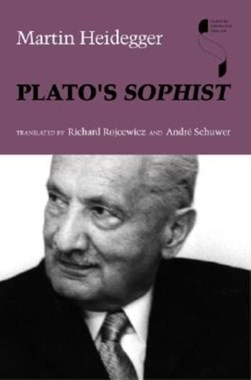 Plato's Sophist by Martin Heidegger