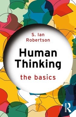 Human thinking by S. Ian Robertson