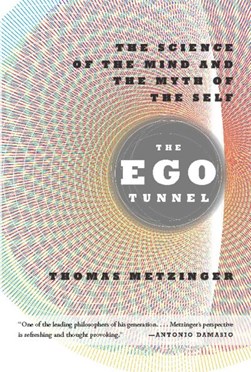 The ego tunnel by Thomas Metzinger
