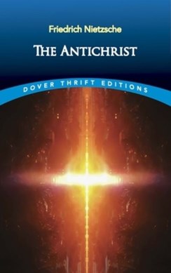 The antichrist by Friedrich Wilhelm Nietzsche