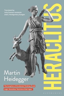 Heraclitus by Martin Heidegger