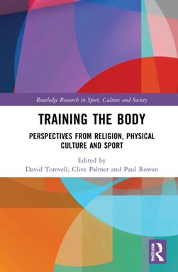 Training the body by David Torevell