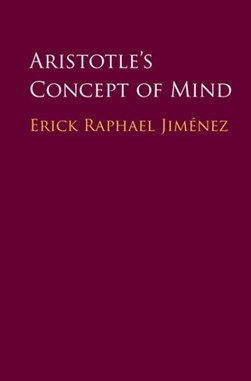 Aristotle's concept of mind by Erick Raphael Jimenez