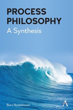 Process philosophy by B. Nooteboom