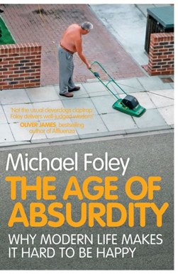 The age of absurdity by Michael Foley