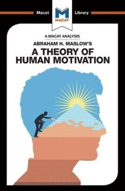 An Analysis of Abraham H. Maslow's A Theory of Human Motivat by Stoyan Stoyanov