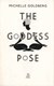 The goddess pose by Michelle Goldberg