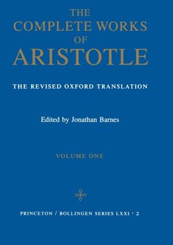 The complete works of Aristotle by Aristotle