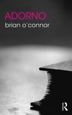 Adorno by Brian O'Connor
